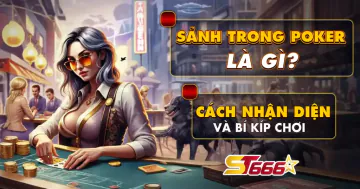 Sanh Trong Poker Game